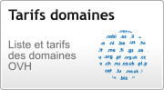 Tarifs domaines OVH